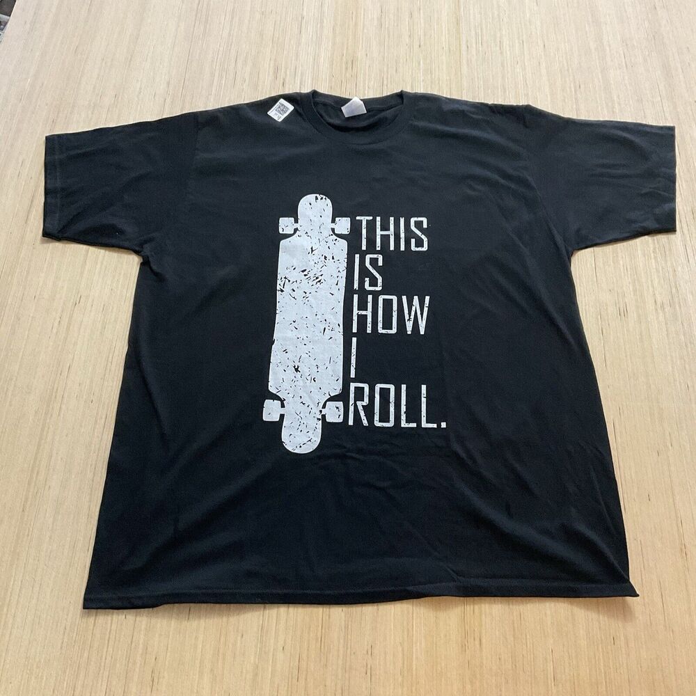 This is How I Roll Skateboard T-shirt Black White Short Sleeve  XL New